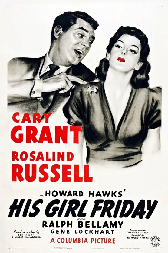 His Girl Friday (1940) 002 AFİŞ - POSTER