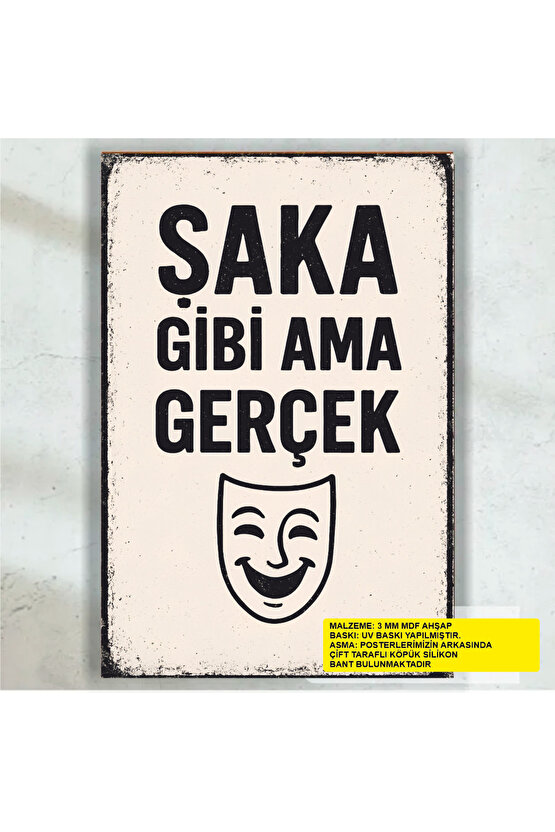şaka gibi ama gerçek komik esprili atarlı sözler duvar yazıları retro ahşap poster tablo