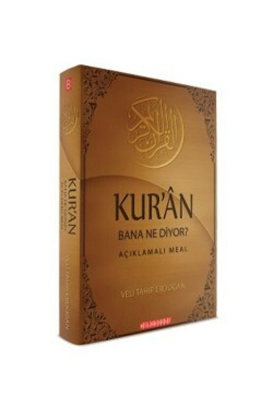 Kuran Bana Ne Diyor? & Açıklamalı Meal