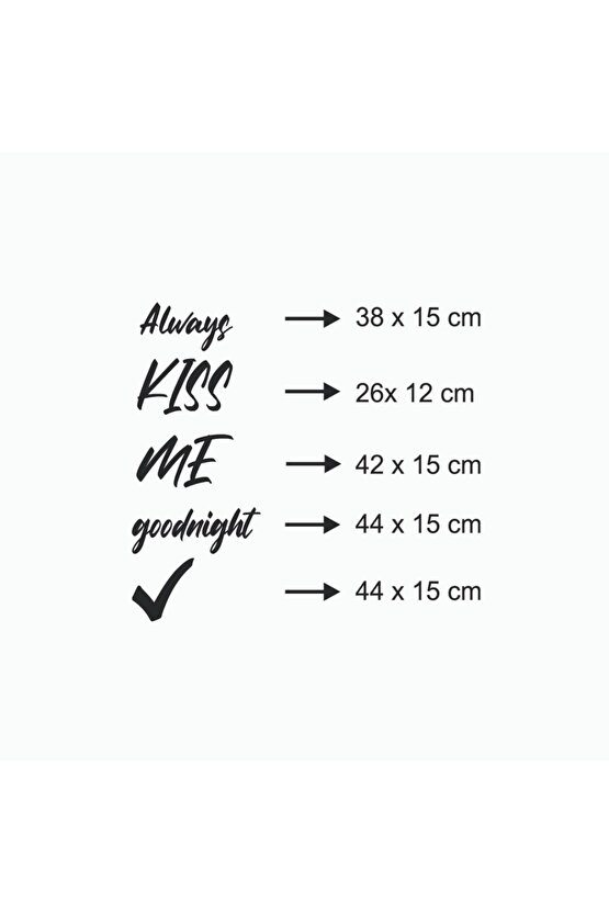 120*80 Cm Always Kiss Me Good Night Ahşap Duvar Yazısı