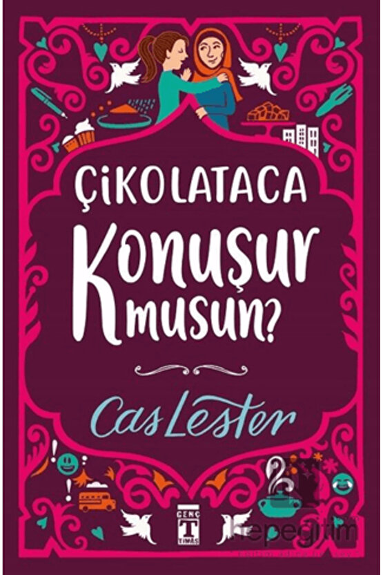 Çikolataca Konuşur musun?