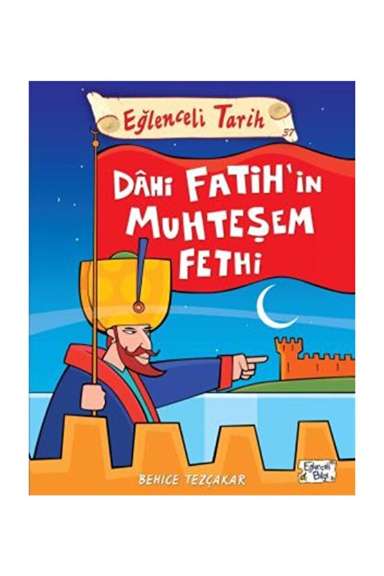 Dâhi Fatihin Muhteşem Fethi - Eğlenceli Tarih