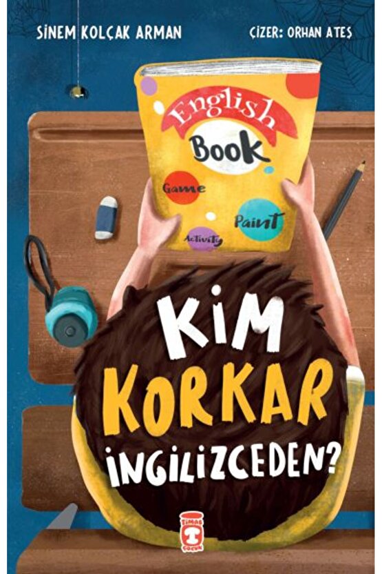 Kim Korkar İngilizceden?