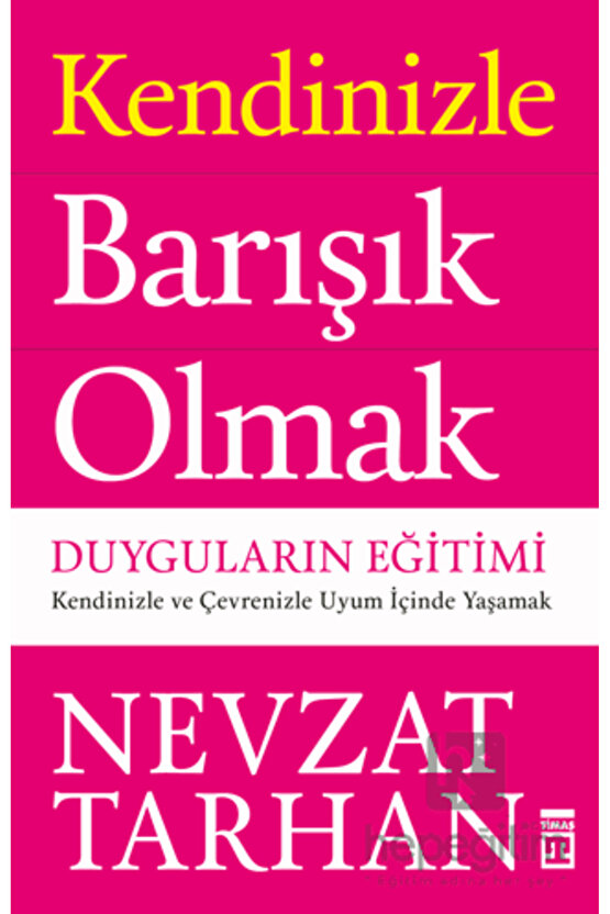 Kendinizle Barışık Olmak