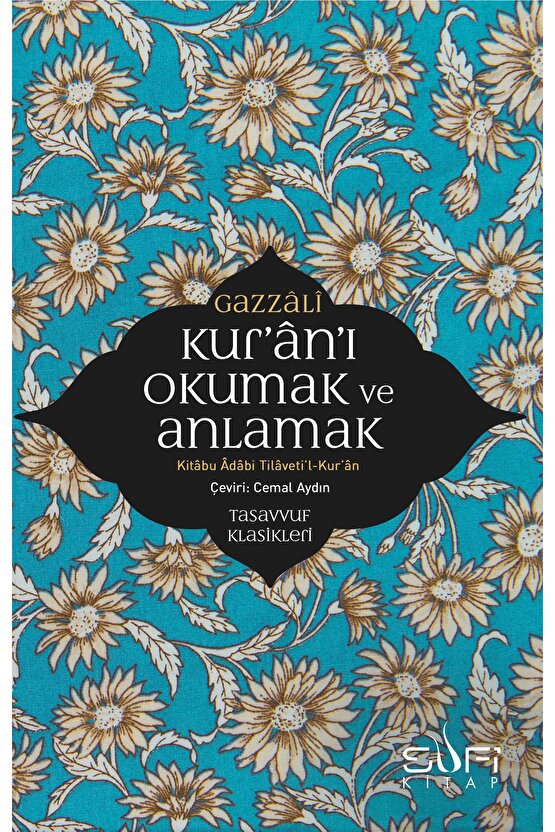 Kuranı Okumak Ve Anlamak - Kitabu Adabi Tilaveti’l-kur’an