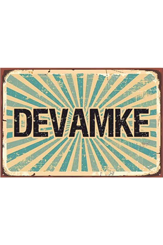 Devamke Devam Et Retro Ahşap Poster
