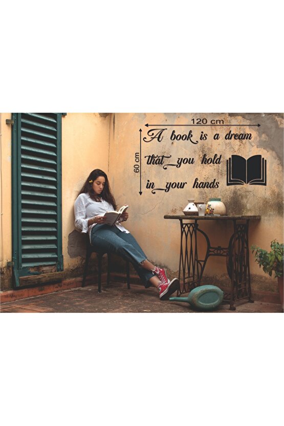 120*60 Cm A Book Is A Dream That You Hold In Your Hand Ahşap Duvar Yazısı
