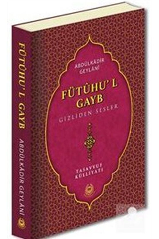 Fütuhul Gayb Gizliden Sesler