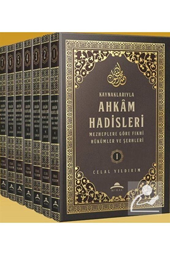 Kaynaklarıyla Ahkam Hadisleri Mezheplere Göre Fıkhi Hükümler Ve Şerhleri (8 CİLT)