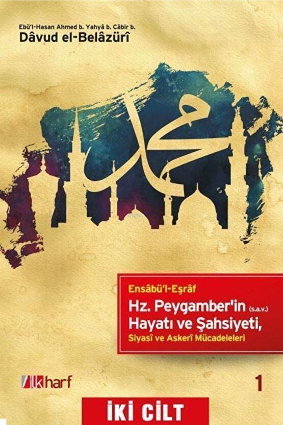 Hz. Peygamberin Hayatı Ve Şahsiyeti, Siyasi Ve Askeri Mücadeleleri  Cilt Takım