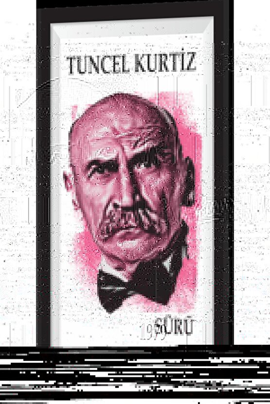 Tuncel Kurtiz Ramiz Dayı Yeşilçam Çerçeve Görünümlü Retro Ahşap Poster