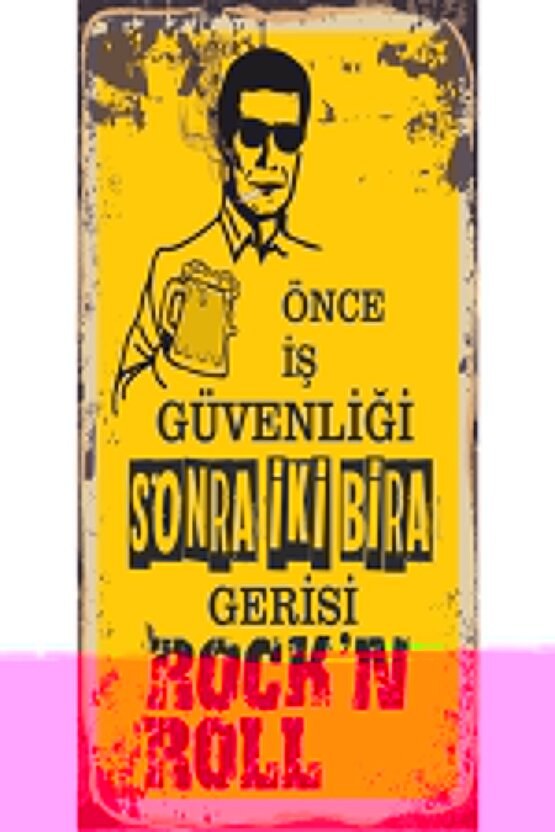 Önce Iş Güvenliği Sonra Iki Bira (10 Cm X 20 Cm) Mini Retro Ahşap Poster