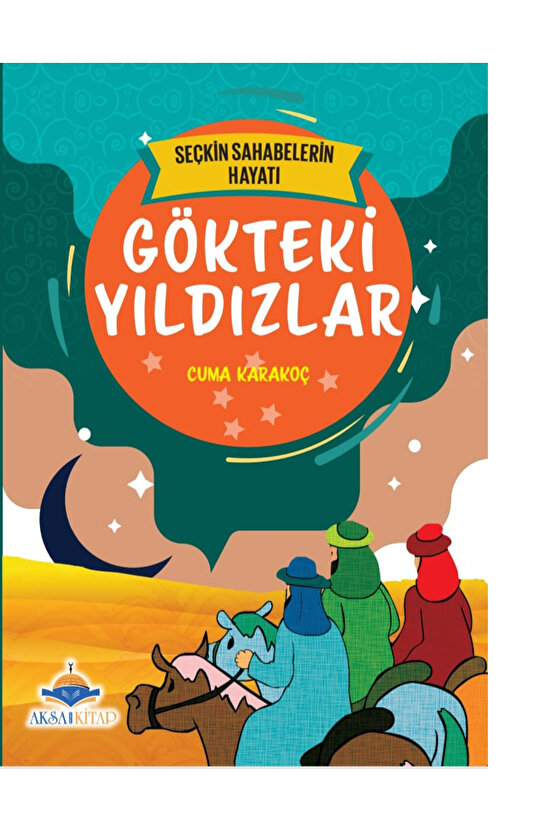 7’DEN 70’E KADAR HERKES İÇİN SEÇKİN SAHABELERİN HAYATI