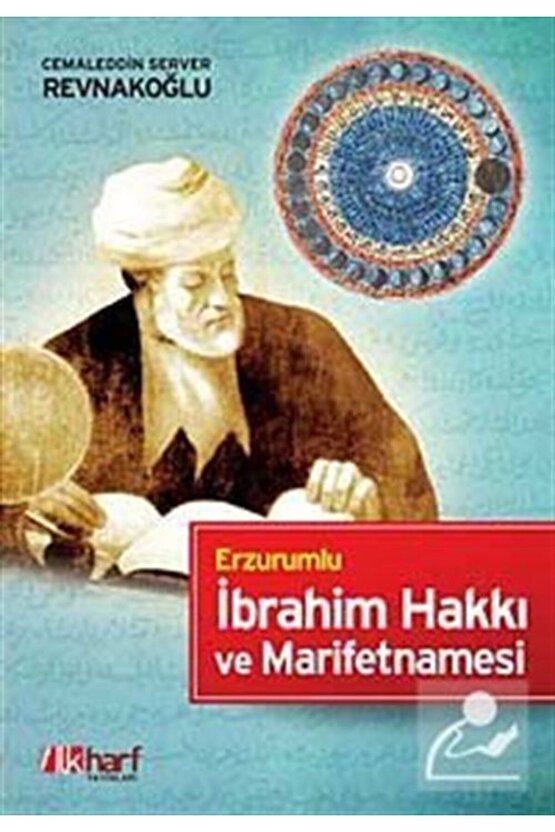 Erzurumlu Ibrahim Hakkı Ve Marifetnamesi