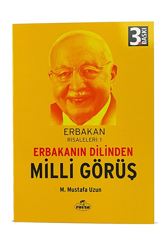 Erbakan Risaleleri 1 - Erbakanın Dilinden Milli Görüş-1211