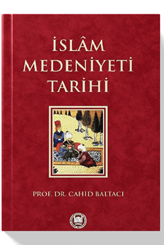 Islam Medeniyeti Tarihi