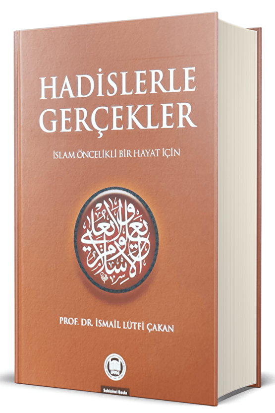 Hadislerle Gerçekler Islam Öncelikli Bir Hayat Için