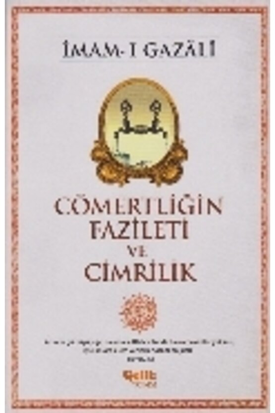 Cömertliğin Fazileti ve Cimrilik