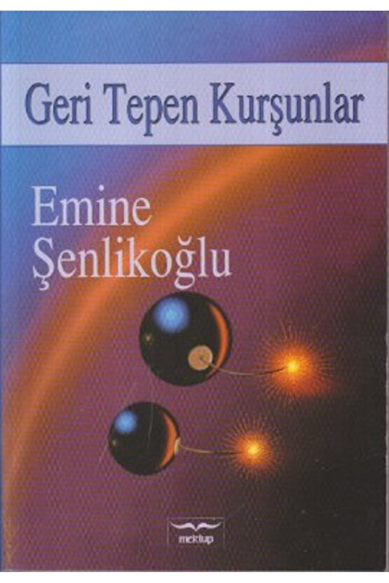 Geri Tepen Kurşunlar