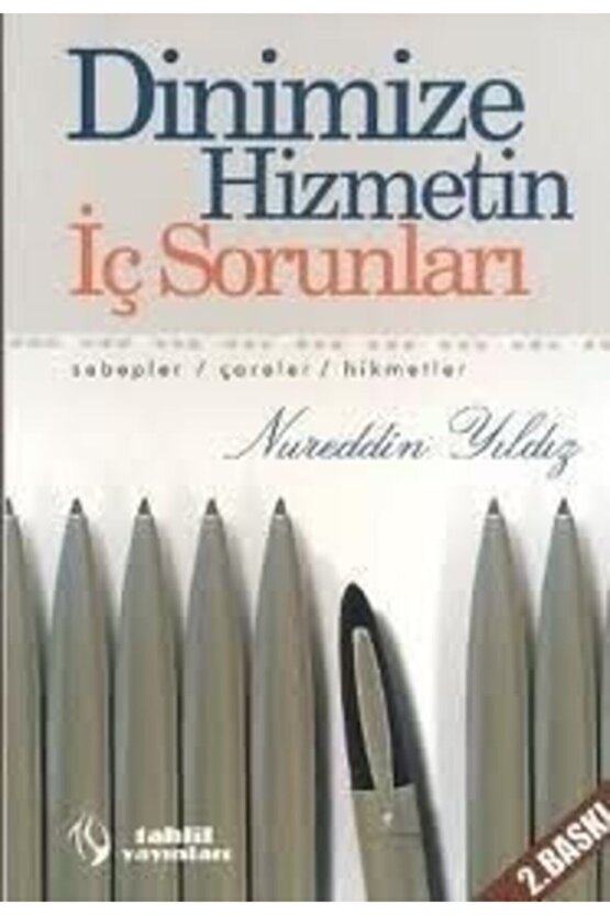 Dinimize Hizmetin Iç Sorunları Nurettin Yıldız, Tahlil Yay.