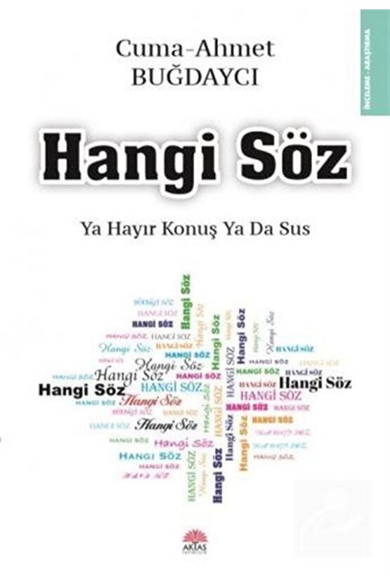 Hangi Söz & Ya Hayır Konuş Ya Da Sus