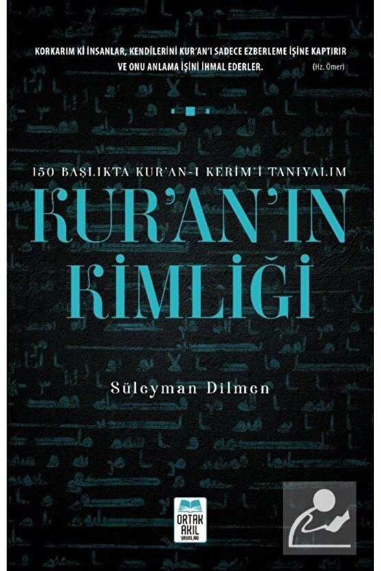Kuranın Kimliği  Ortak Akıl Yayınları  Süleyman Dilmen