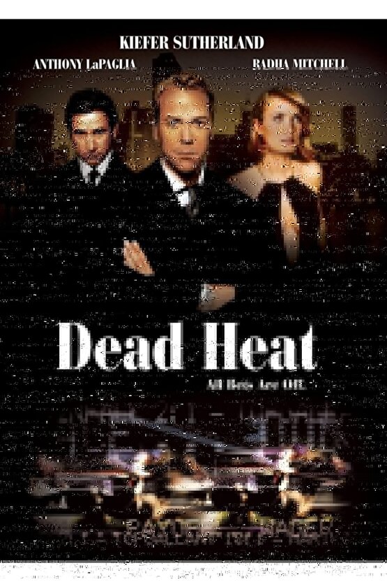 Dead Heat  Büyük Bahis