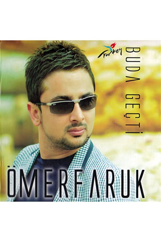 Ömer Faruk - Buda Geçti - CD