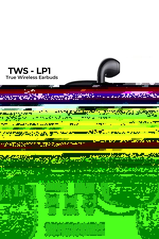 LP1 TWS BLUETOOTH V5.3 KULAKLIK MİKROFONLU ŞARJLI KABLOSUZ KULAKİÇİ KULAKLIK