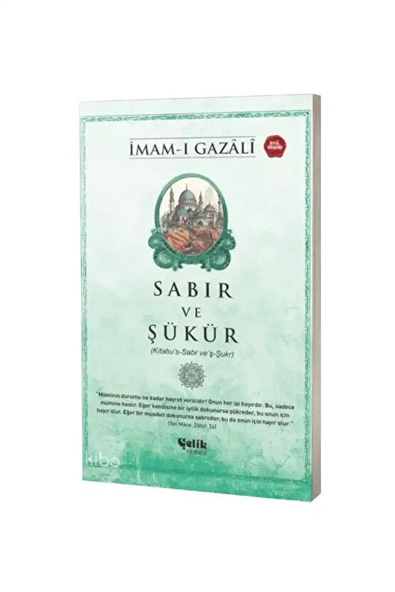 Sabır ve Şükür - İmam Gazali