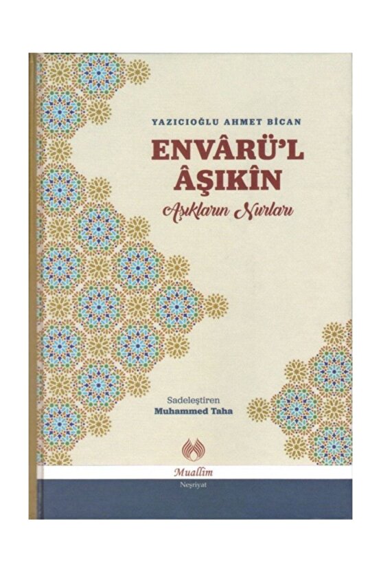 Envarül Aşıkin & Aşıkların Nurları