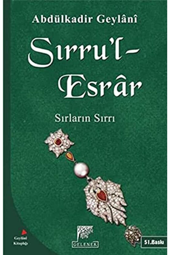 Sırrul Esrar Sırların Sırrı Abdülkadir Geylani