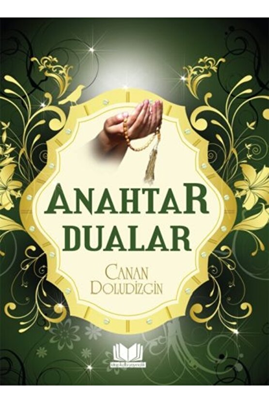 Anahtar Dualar Kitap Kalbi Yayıncılık(Koruma Poşetli)