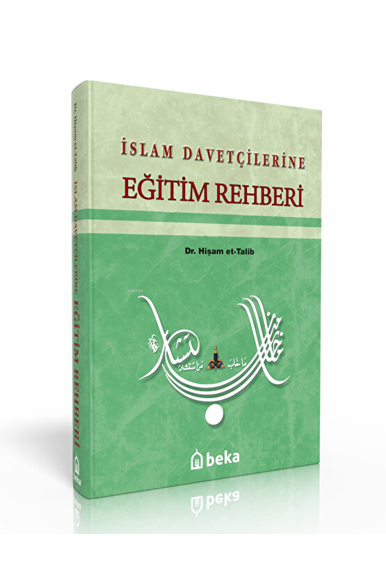 İslam Davetçilerine Eğitim Rehberi