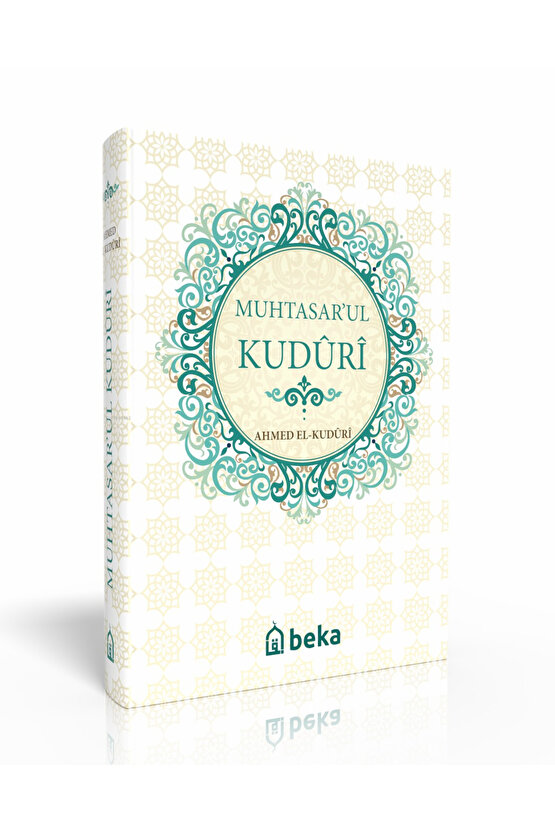 Hanefi Mezhebine Ait Fıkıh Metni - Muhtasarul Kuduri