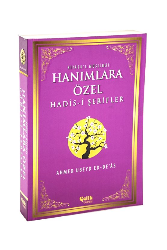 Hanımlara Özel Hadisi Şerifler - Riyazul Müslimat