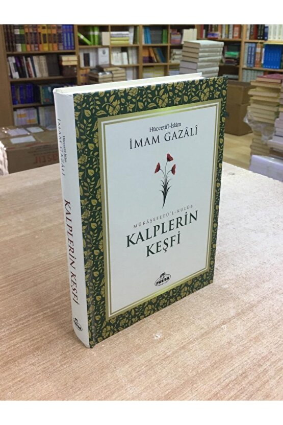 Kalplerin Keşfi ( Mükaşefetül Kulub ) Şamua Kağıt Ciltli - Imam Gazali - Yayınları