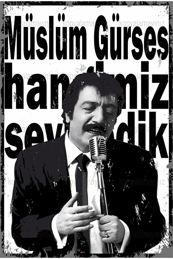 müslüm gürses arabesk müzik hangimiz sevmedik ev dekorasyon tablo retro ahşap poster