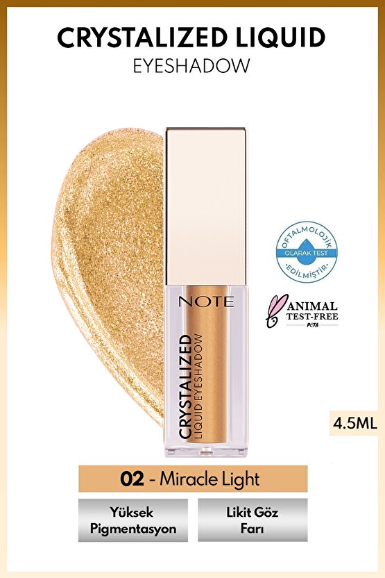 Crystalized Liquid Eyeshadow Likit Metalik Göz Farı - 02 Miracle Light