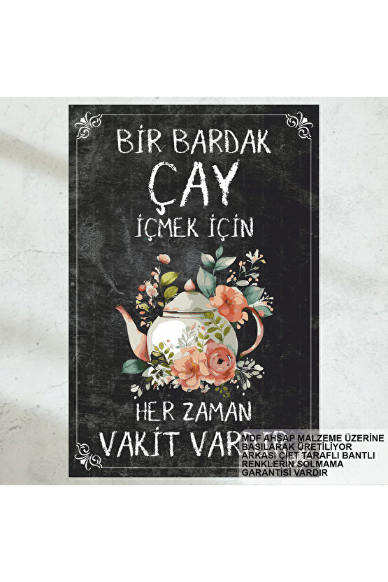 çay içmek güzel anlamlı sözler duvar yazıları ev mutfak kafe dekorasyon retro ahşap poster tablo