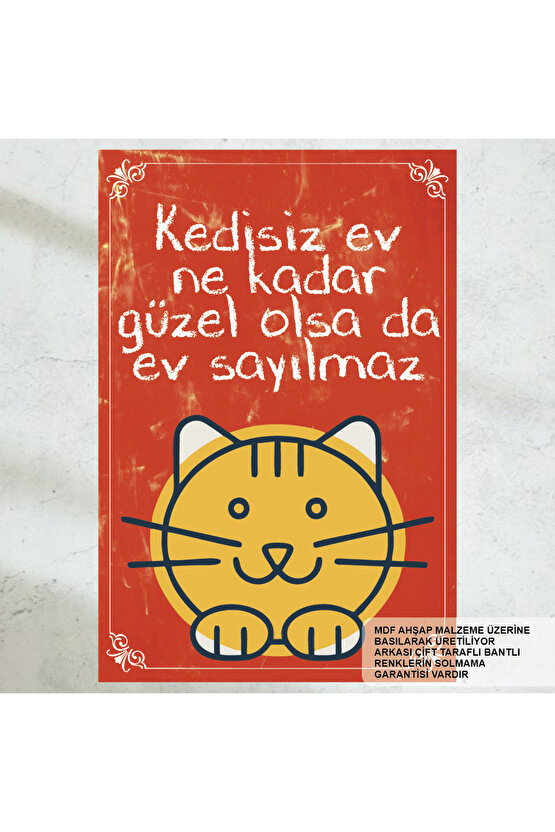 kedisiz ev olmaz ev dekorasyon tablo retro ahşap poster