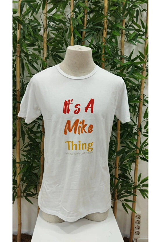 Erkek It Is A Mike Thing Baskılı Erkek T-shirt
