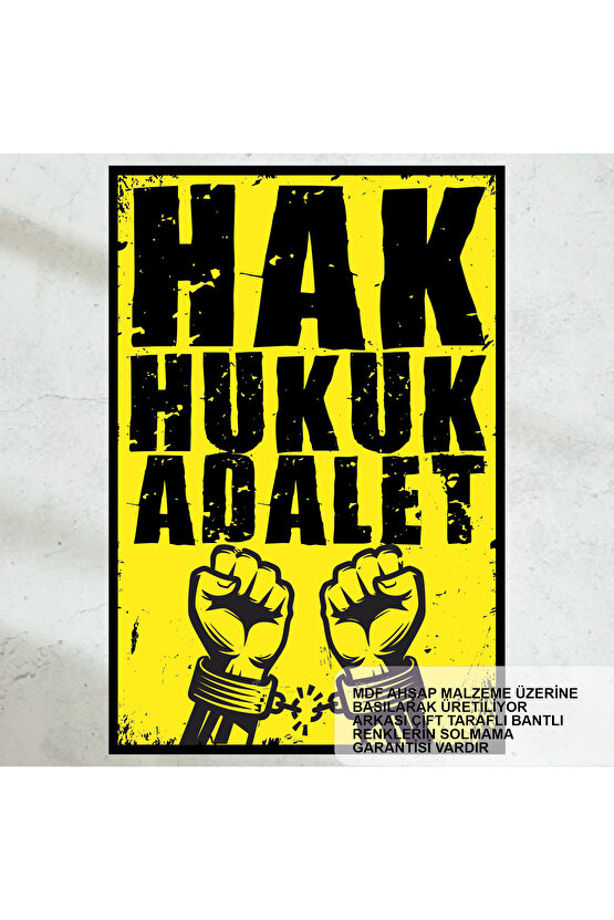 Hak hukuk adalet özlü sözler duvar yazıları  retro ahşap poster tablo