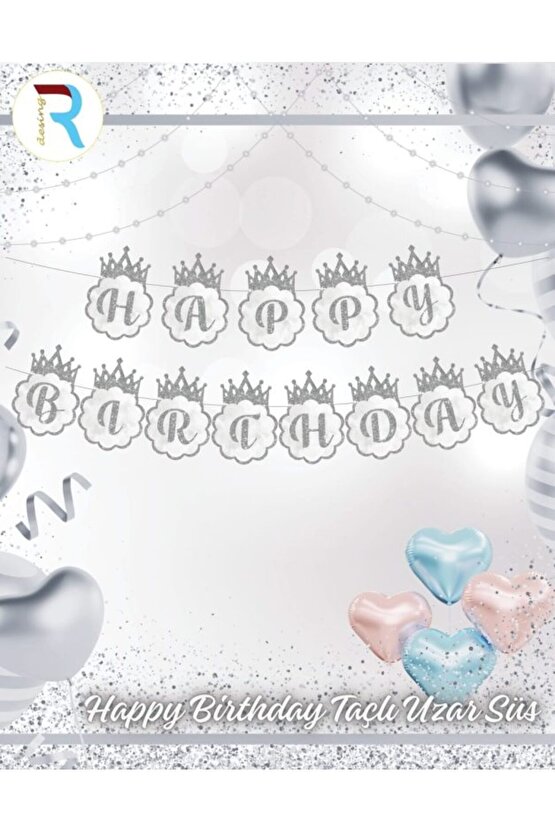 HAPPY BİRTHDAY  TAÇLI UZAR SÜS GÜMÜŞ