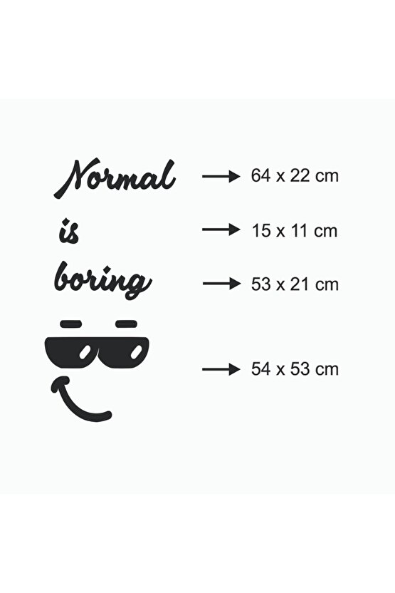120*80 Cm Normal Is Boring Ahşap Duvar Yazısı