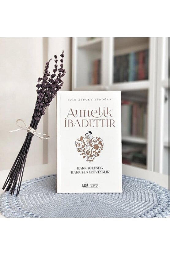 Annelik Ibadettir - Buse Aybuke Erdoğan