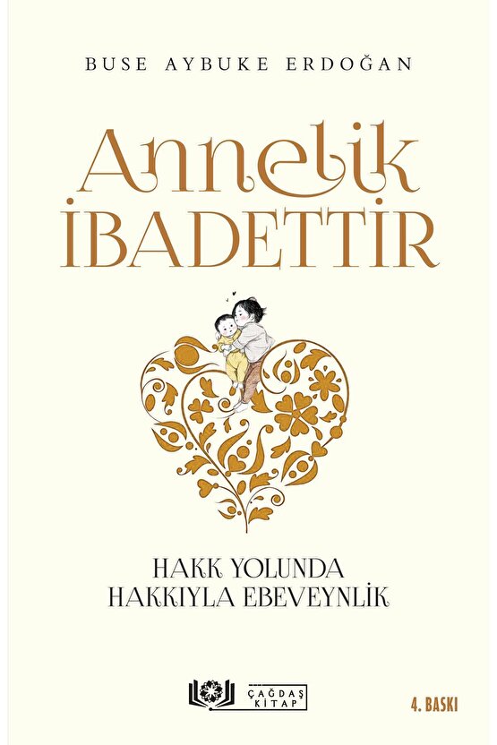 Annelik Ibadettir - Buse Aybuke Erdoğan