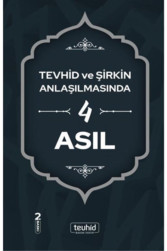 Tevhid Ve Şirkin Anlaşılmasında 4 Asıl