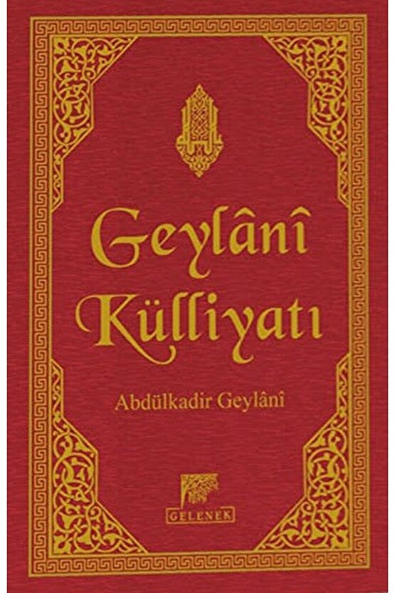 Geylani Külliyatı (deri Cilt-şamua)  Abdülkadir Geylani   9789756138854
