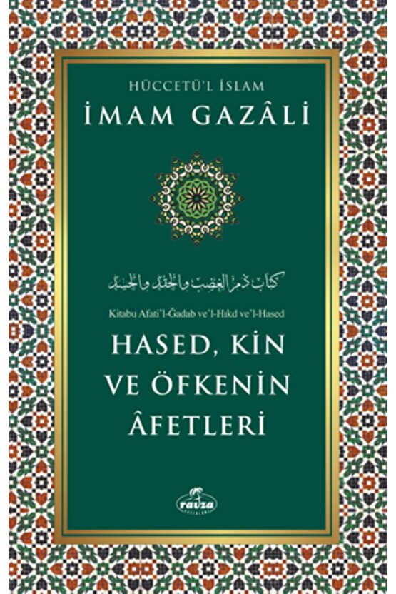 Hased, Kin Ve Öfkenin Afetleri-imam Gazali-